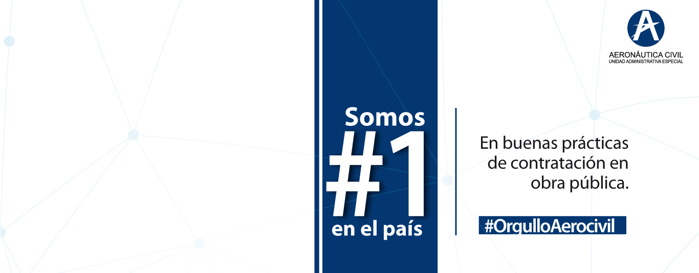 La Aeronáutica Civil ocupa el primer puesto en establecer mejores prácticas en contratación de obra pública